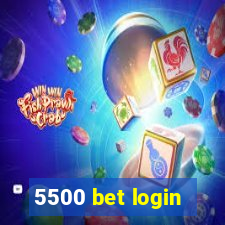 5500 bet login